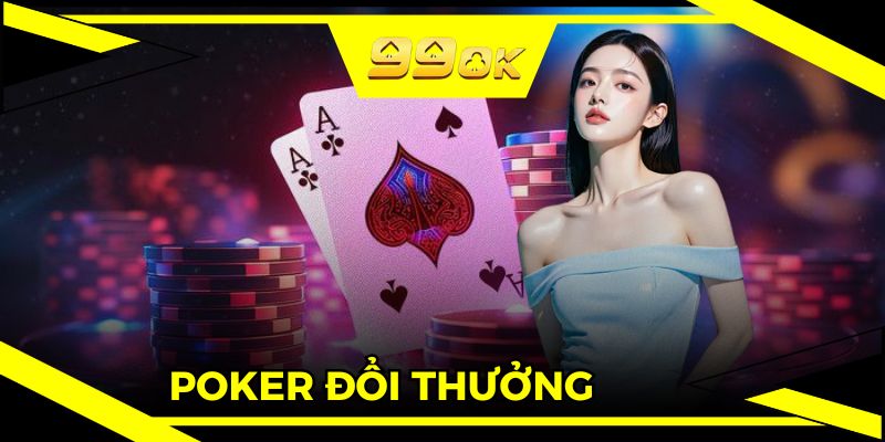 Poker Đổi Thưởng